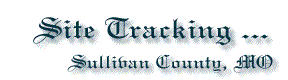 Site Tracking for Sullivan County Missouri Genealogy (MOGen) Web Project site.